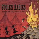 Review: Stolen Babies - There Be Squabbles Ahead